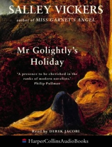 Mr Golightly's Holiday written by Salley Vickers performed by Derek Jacobi on Cassette (Abridged)